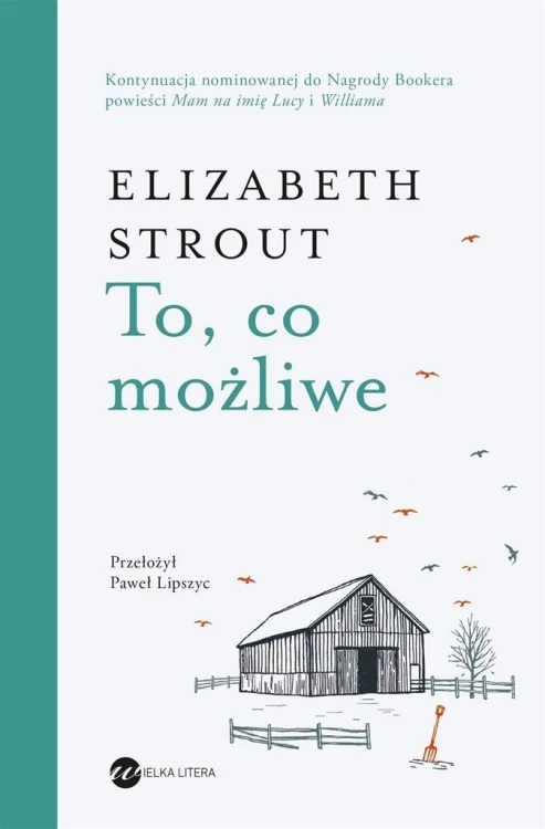 To, co możliwe w.2, Elizabeth Strout