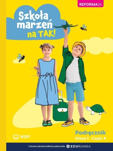 Szkoła marzeń na TAK SP 1 podr. cz.4