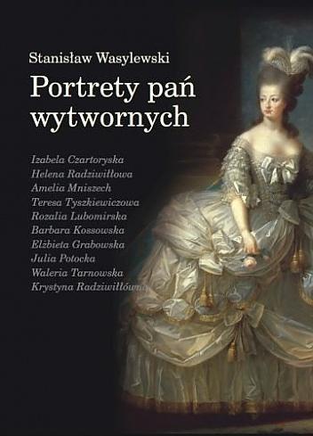 Portrety pań wytwornych BR, Stanisław Wasylewski