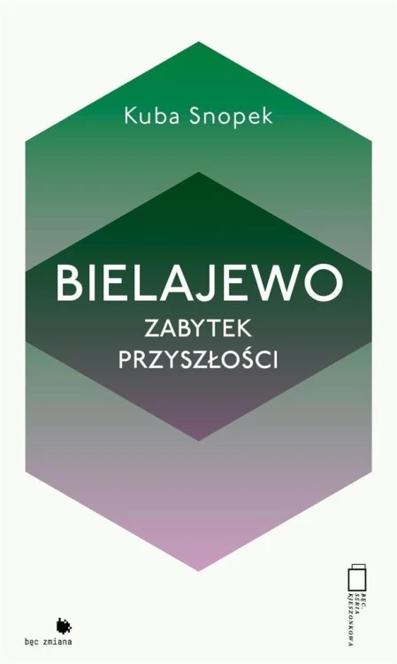 Bielajewo. Zabytek przyszłości, Kuba Snopek