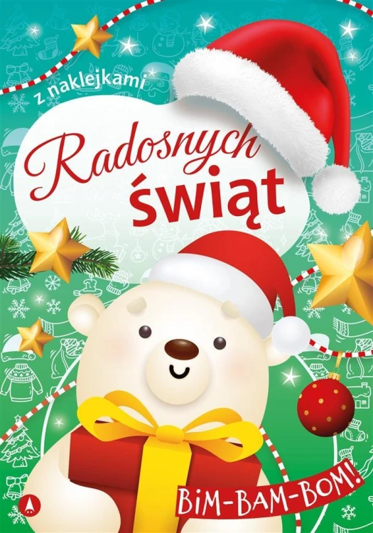 Radosnych świąt. Bim-bam-bom!, Ewa Stadtumller