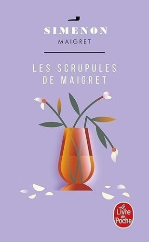 Les Scrupules de Maigret, Georges Simenon