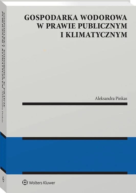 Gospodarka wodorowa w prawie publicznym i...
