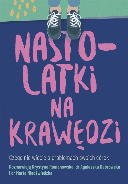 Nastolatki na krawędzi, Krystyna Romanowska