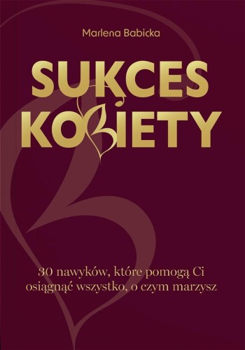 Sukces kobiety, Marlena Babicka