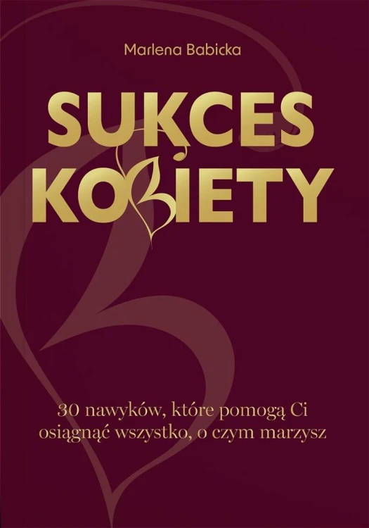 Sukces kobiety, Marlena Babicka