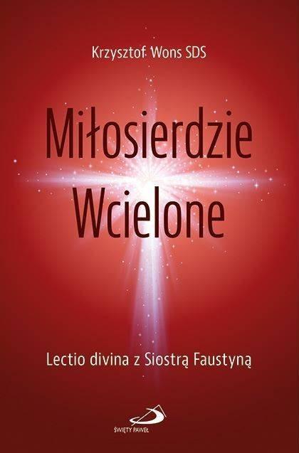 Miłosierdzie Wcielone, Krzysztof Wons