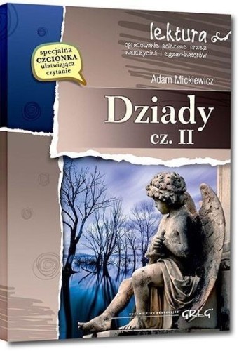 Dziady cz. II z oprac. GREG, Adam Mickiewicz