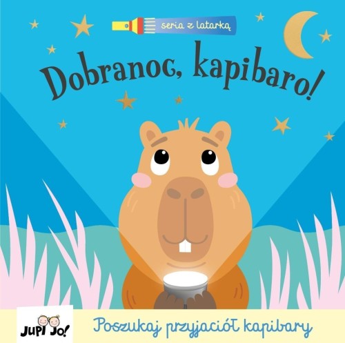Seria z latarką. Dobranoc, kapibaro!