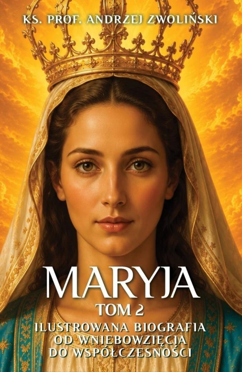 Maryja. Ilustrowana biografia T.2
