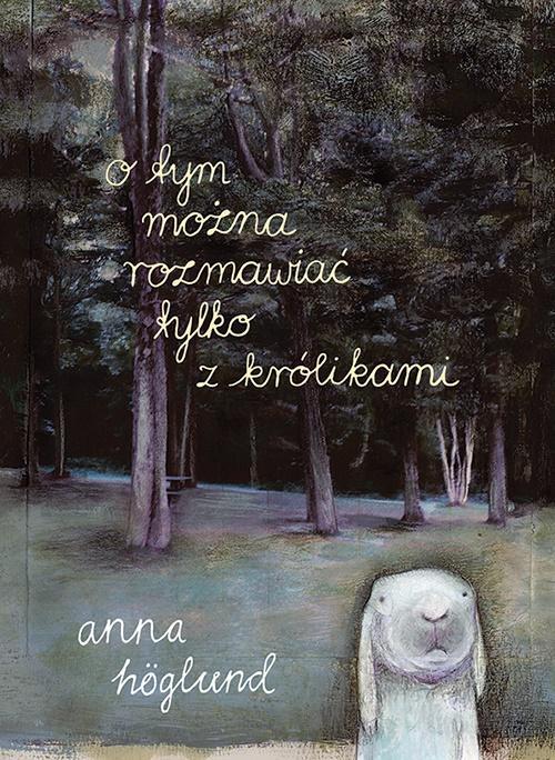 O tym można rozmawiać tylko z królikami