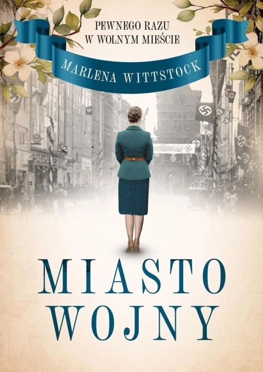 Pewnego razu w Wolnym Mieście T.2 Miasto wojny