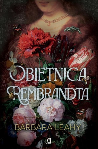 Obietnica Rembrandta, Barbara Leahy
