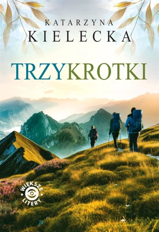Trzykrotki DL, Katarzyna Kielecka