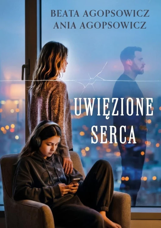 Uwięzione serca, Beata Agospowicz, Ania Agopsowicz