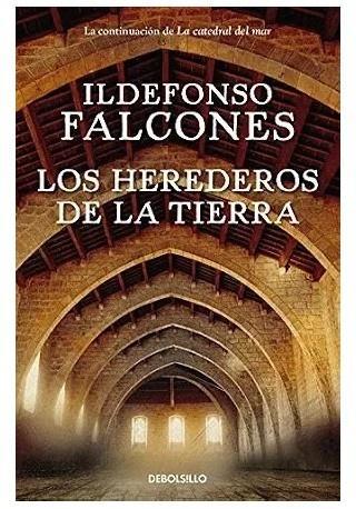 Los herederos de la tierra, Ildefonso Falcones