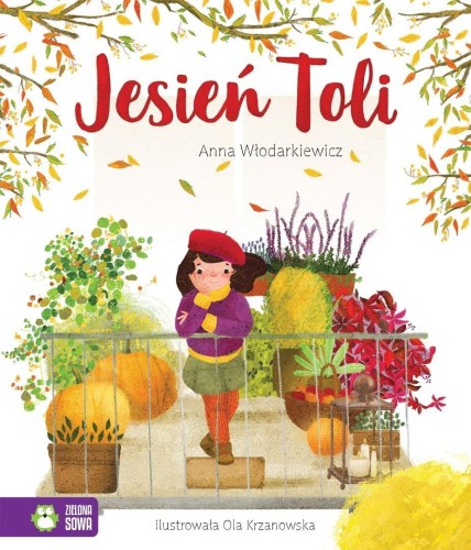 Jesień Toli, Anna Włodarkiewicz, Ola Krzanowska