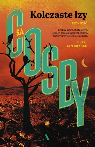 Kolczaste łzy, S.A. Cosby, Jan Kraśko