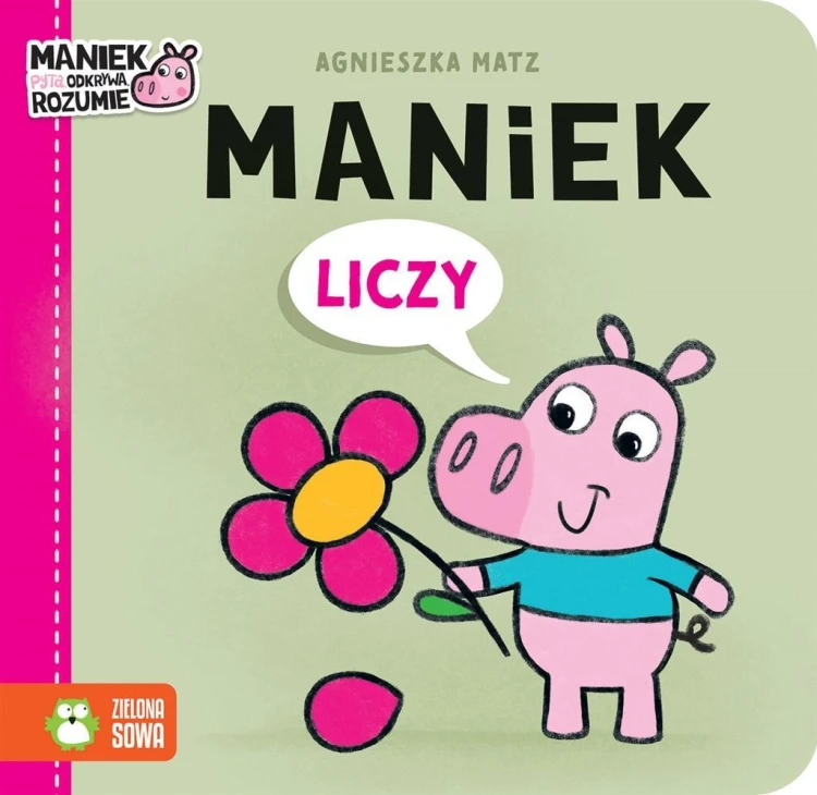 Maniek liczy, Agnieszka Matz, Agnieszka Matz