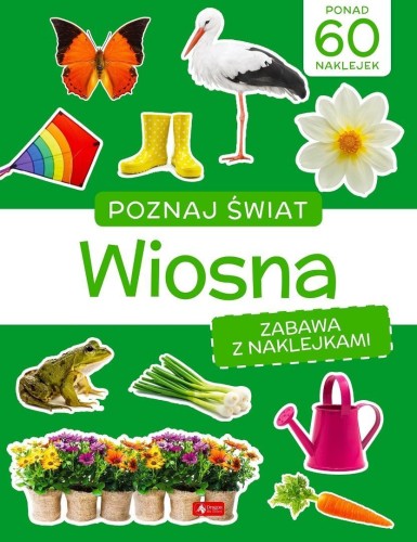 Poznaj świat. Zabawa z naklejkami. Wiosna-2026