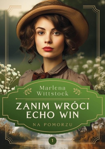 Na Pomorzu T.1 Zanim wróci echo win