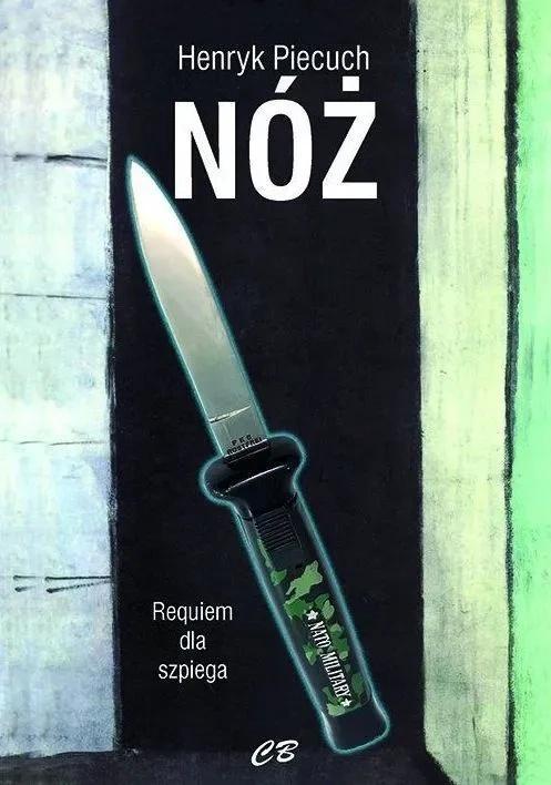 Nóż. Requiem dla szpiega, Henryk Piecuch