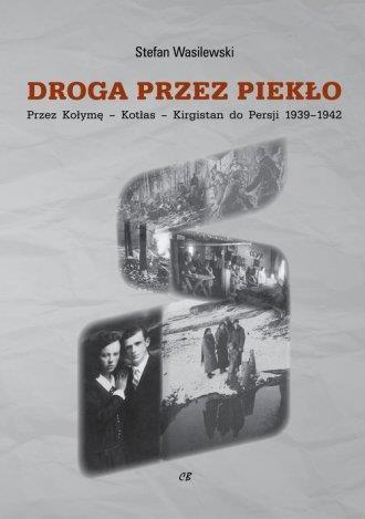 Droga przez piekło, Stefan Wasilewski
