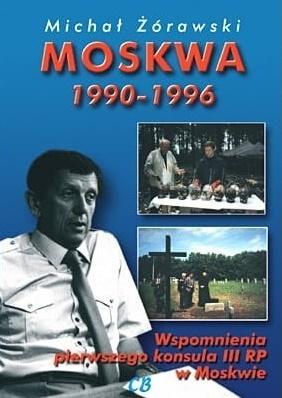 Moskwa 1990-1996, Michał Żórawski