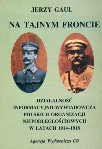 Na tajnym froncie, Jerzy Gaul
