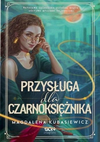 Przysługa dla Czarnoksiężnika.Wilcza Jagoda. Tom 2