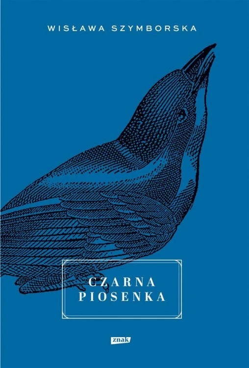 Czarna piosenka w.2, Szymborska Wisława