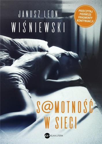 Samotność w sieci w.2, Janusz L. Wiśniewski