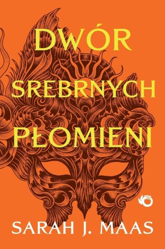 Dwór srebrnych płomieni T.5, Sarah J. Maas