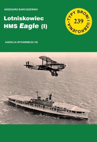 Lotniskowiec HMS Eagle (I), G. Barciszewsski