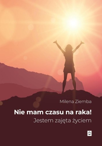 Nie mam czasu na raka, Milena Ziemba (Kora)