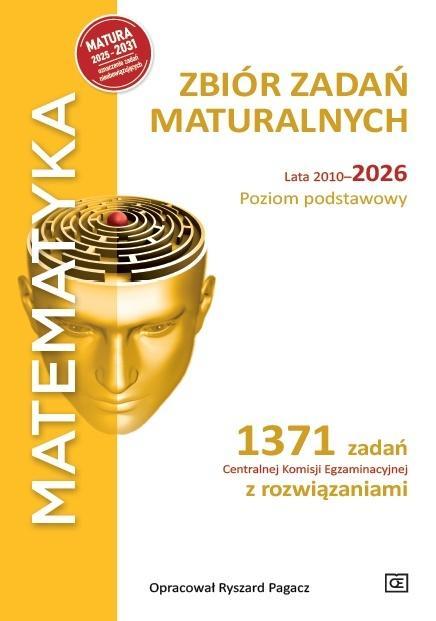Matematyka LO Zbiór zadań maturalnych 2010-2026 ZP