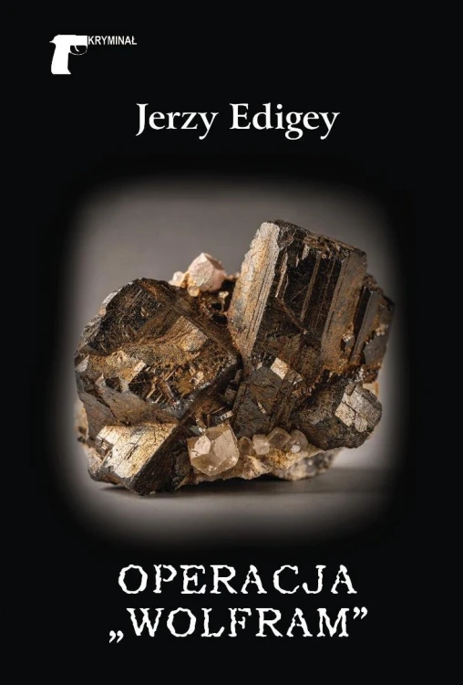 Operacja Wolfram, Jerzy Edigey
