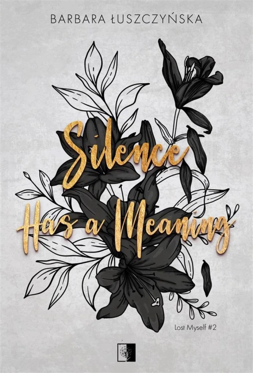 Silence Has a Meaning, Barbara Łuszczyńska