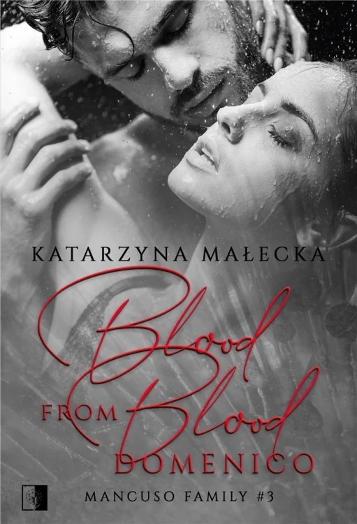 Blood from Blood. Domenico, Katarzyna Małecka