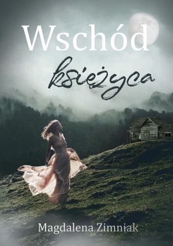 Wschód księżyca, Magdalena Zimniak