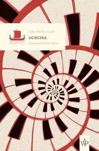 Ucieczka, Carl Frode Tiller