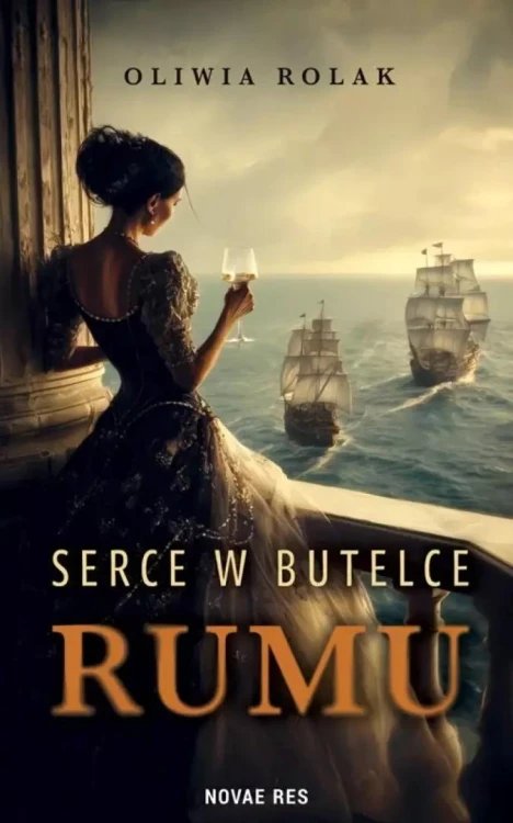 Serce w butelce rumu, Oliwia Rolak