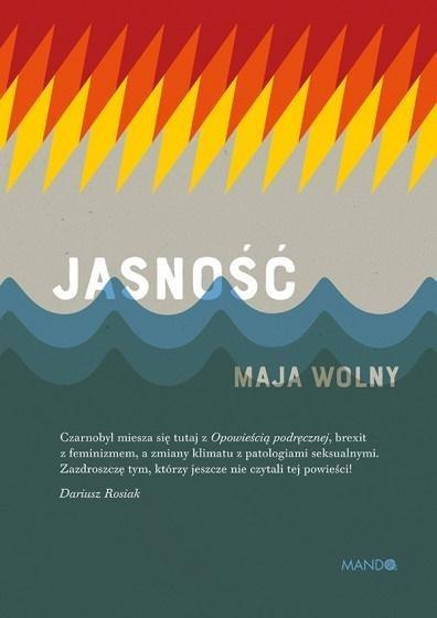 Jasność, Maja Wolny