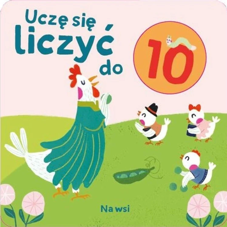 Uczę się liczyć do 10. Na wsi, praca zbiorowa