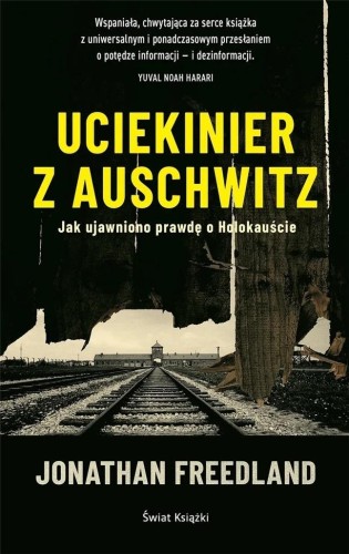 Uciekinier z Auschwitz, Jonathan Freedland