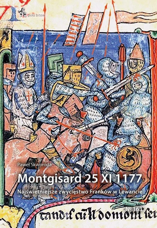 Montgisard 25 XI 1177, Paweł Skworoda