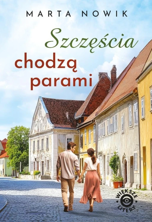 Szczęścia chodzą parami DL, Marta Nowik