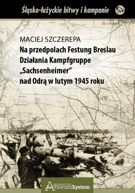 Na przedpolach Festung Breslau Działania...