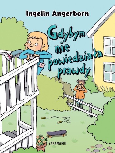 Gdybym nie powiedziała prawdy