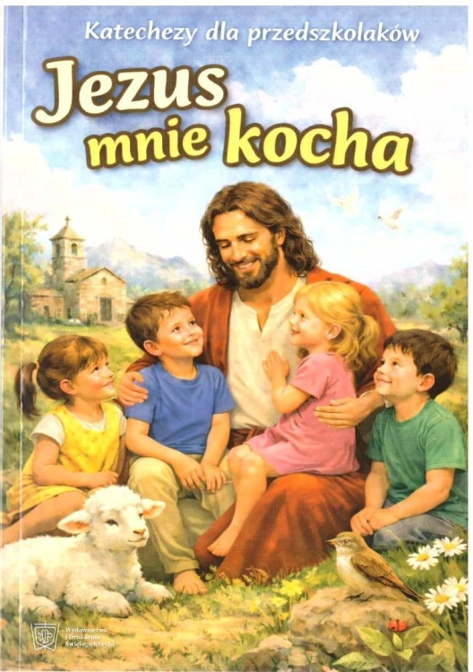 Katechezy dla przedszkolaków. Jezus mnie kocha